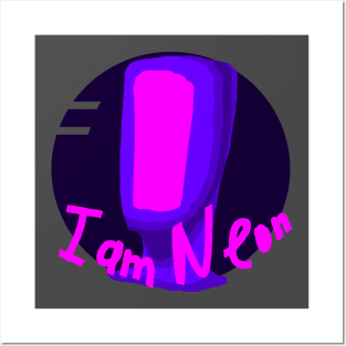 i am Neon Posters and Art